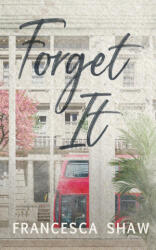 Forget It - Francesca Shaw (2025)