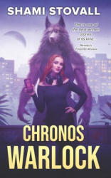 Chronos Warlock - Shami Stovall (2024)
