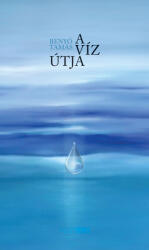 A víz útja (ISBN: 9786156968470)
