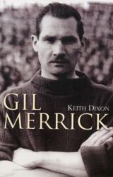 Gil Merrick (ISBN: 9781780911038)