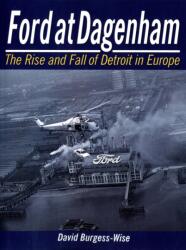 Ford at Dagenham (ISBN: 9781780911366)