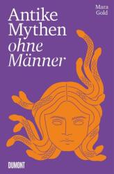 Antike Mythen ohne Männer (ISBN: 9783755820277)