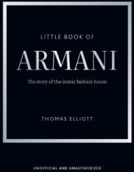 Little Book of Armani - Thomas Elliott (ISBN: 9781035444113)
