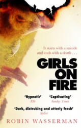 Girls on Fire - Robin Wasserman (ISBN: 9780349141312)
