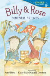 Billy and Rose: Forever Friends - Kady Macdonald Denton (ISBN: 9781536235142)