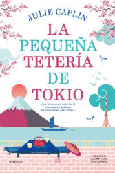 La pequeña tetería de Tokio - Julie Caplin (2025)