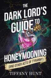 Dark Lord's Guide to Honeymooning (2026)