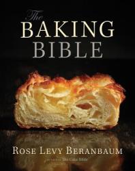 Baking Bible - Rose Levy Beranbaum (2014)