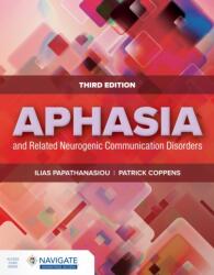 Aphasia and Related Neurogenic Communication Disorders (ISBN: 9781284184099)