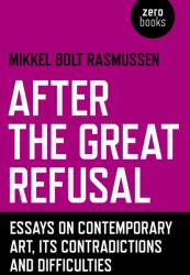 After the Great Refusal (ISBN: 9781785357589)