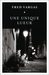 Une unique lueur (ISBN: 9782080160713)