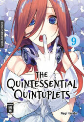 The Quintessential Quintuplets 09 - Monika Hammond (ISBN: 9783770426904)
