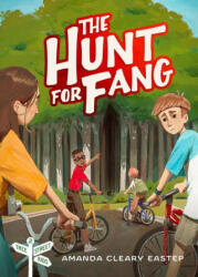 The Hunt for Fang: Tree Street Kids (ISBN: 9780802421036)