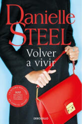 Volver a Vivir / Fall from Grace - Steel, Danielle (ISBN: 9788466352208)