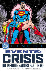 DC Finest: Events: Crisis on Infinite Earths Part Three - George Perez (ISBN: 9781799510314)