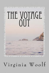 The Voyage Out - Virginia Woolf (ISBN: 9781979332897)