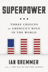 Superpower - Ian Bremmer (ISBN: 9780241247327)
