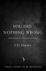 You Did Nothing Wrong - CG Drews (2026)