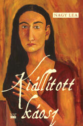 Kiállított káosz (ISBN: 9786156968456)