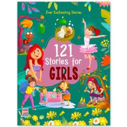 121 Stories For Girls- Illustrated Story Books For Kids And Childrens - Bedtime Moral Short Stories With Colourful Pictures In English (ISBN: 9789365151770)