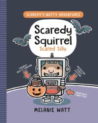Scaredy Squirrel Scared Silly (ISBN: 9781774888841)