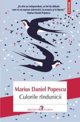 Culorile rindunicii - Marius Daniel Popescu (ISBN: 9789734649020)