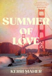Summer of Love - Kerri Maher (ISBN: 9780593816394)