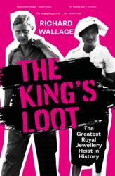The King's Loot (ISBN: 9781837052639)