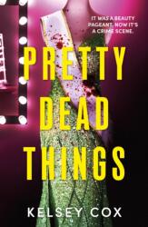 Pretty Dead Things (ISBN: 9781399739429)