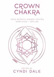Crown Chakra (ISBN: 9780738773285)