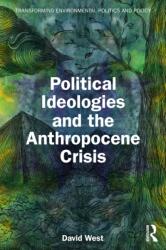 Political Ideologies and the Anthropocene Crisis (ISBN: 9781041167020)