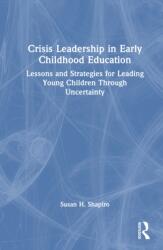 Crisis Leadership in Early Childhood Education (ISBN: 9781041129905)