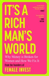 It's a Rich Man's World (ISBN: 9781398725645)