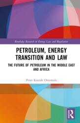 Petroleum, Energy Transition and Law (ISBN: 9781032969268)