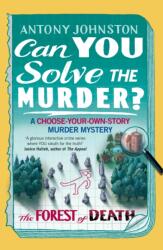 Can You Solve the Murder - The Forest of Death (ISBN: 9780857506948)