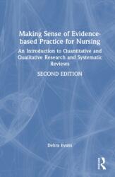 Making Sense of Evidence-based Practice for Nursing (ISBN: 9781041133148)