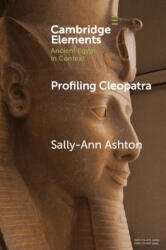 Profiling Cleopatra - Sally-Ann Ashton (ISBN: 9781009487771)