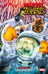 Marvel Zombies: Red Band - Death Story (ISBN: 9781804913550)