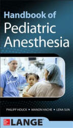 Handbook of Pediatric Anesthesia (2014)