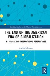 The End of the American Era of Globalization (ISBN: 9781041309895)