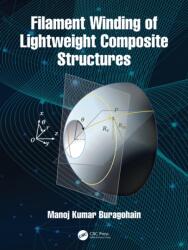 Filament Winding of Lightweight Composite Structures (ISBN: 9781041137610)
