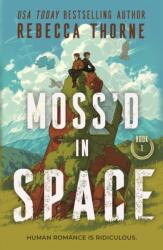 Moss'd in Space - THORNE REBECCA (ISBN: 9781250414144)