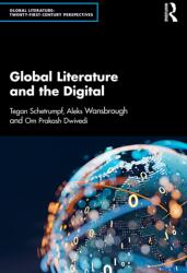 Global Literature and the Digital (ISBN: 9781032496603)