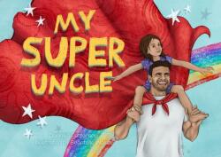 My Super Uncle (ISBN: 9781922696540)