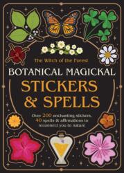 Botanical Magickal Stickers & Spells (ISBN: 9781805704232)
