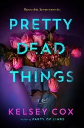 Pretty Dead Things (ISBN: 9781250378842)