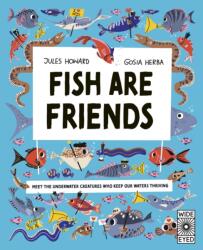 Fish Are Friends (ISBN: 9780711296923)
