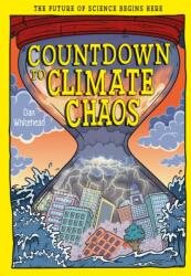 Countdown to Climate Chaos (ISBN: 9781835694732)