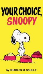 Peanuts: Your Choice, Snoopy (ISBN: 9781806182787)