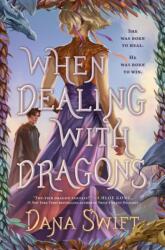 When Dealing with Dragons (ISBN: 9781250402431)